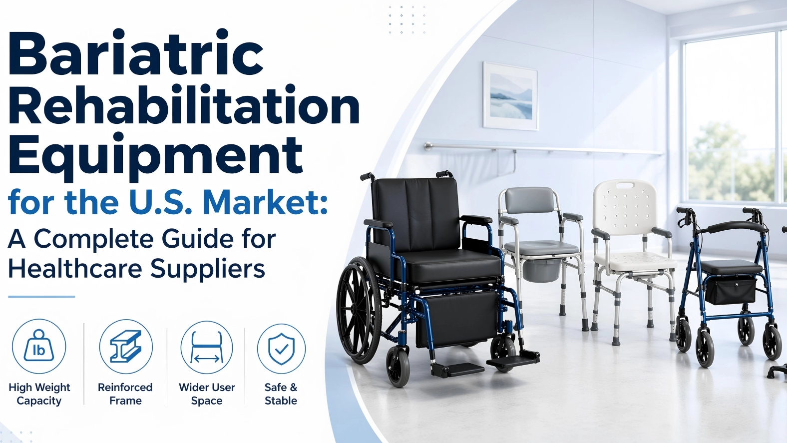 ABD Pazarı için Bariatrik Rehabilitasyon Ekipmanları