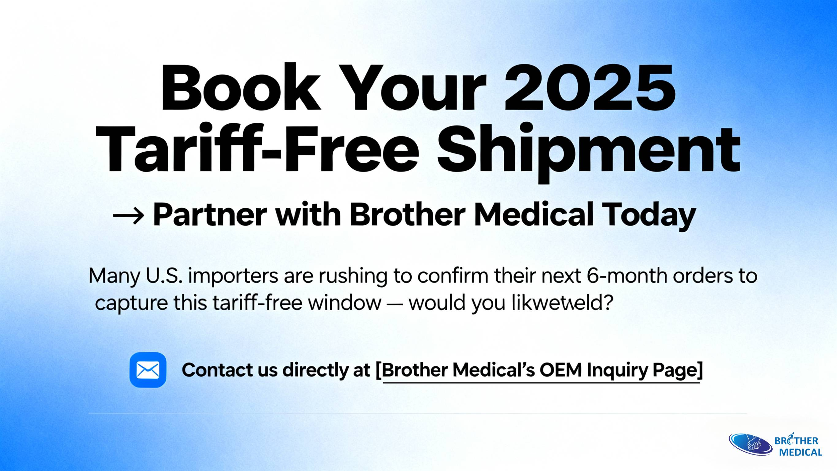 Brother Medicals OEM Sorgusu